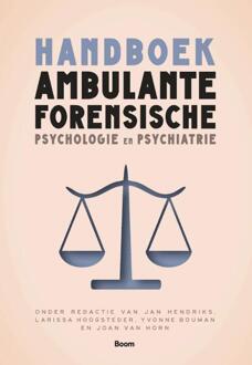 Handboek ambulante forensische psychologie & psychiatrie -   (ISBN: 9789024471430)