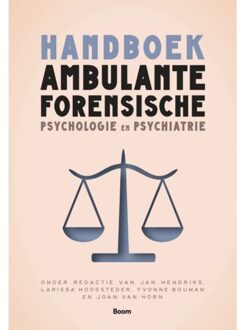 Handboek Ambulante Forensische Psychologie & Psychiatrie