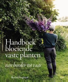 Handboek Bloeiende Vaste Planten - Rachel Siegfried