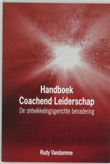 Handboek Coachend Leiderschap - Boek Rudy Vandamme (9077458042)