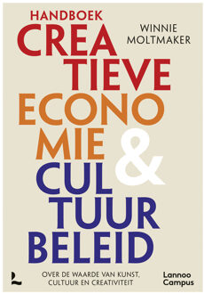 Handboek creatieve economie en cultuurbeleid -  Winnie Moltmaker (ISBN: 9789401499514)