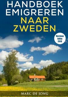 Handboek Emigreren Naar Zweden (Editie 2018) - (ISBN:9789402173499)