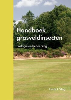 Handboek grasveldinsecten - Boek Henk J. Vlug (9086862500)