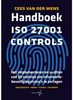 Handboek Iso 27001 Controls - Cees van der Wens