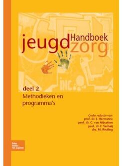 Handboek jeugdzorg / 2 methodieken van programma's - Boek Springer Media B.V. (9031346411)