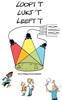 Handboek loopt’t, lukt’t, leeft’t -  Jeroen Koekoek, Wytse Walinga (ISBN: 9789072335746)