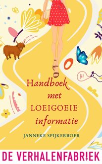 Handboek met loeigoeie informatie - Janneke Spijkerboer - ebook