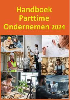 Handboek Parttime Ondernemen 2024 -   (ISBN: 9789074312615)