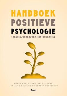 Handboek positieve psychologie - (ISBN:9789024433445)