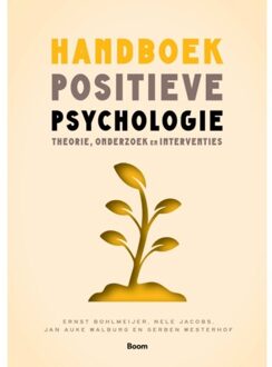 Handboek positieve psychologie - (ISBN:9789024433445)