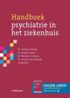 Handboek Psychiatrie In Het Ziekenhuis - Adriaan Honig