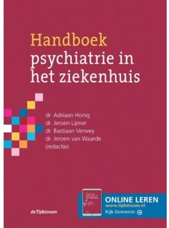 Handboek Psychiatrie In Het Ziekenhuis - Adriaan Honig