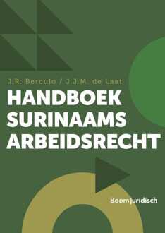 Handboek Surinaams arbeidsrecht - J.R. Berculo, J.J.M. de Laat - ebook