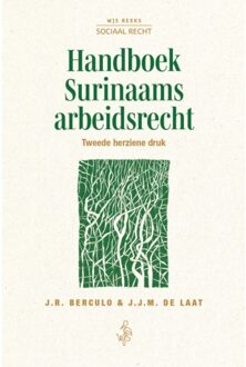 Handboek Surinaams Arbeidsrecht - Sociaal Recht Reeks - Berculo