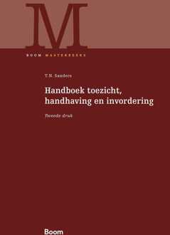 Handboek toezicht, handhaving en invordering -  T.N. Sanders (ISBN: 9789400114203)