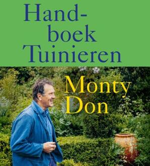 Handboek tuinieren -  Monty Don (ISBN: 9789000391936)