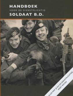 Handboek voor de dienstplichtig soldaat B.D. - Boek Michiel Hegener (9068686100)