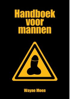 Handboek Voor Mannen - Wayne Moen