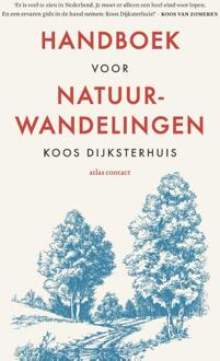 Handboek voor natuurwandelingen - Boek Koos Dijksterhuis (9045035200)