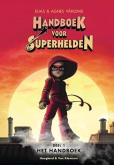 Handboek voor superhelden / deel 1 - Handboek voor