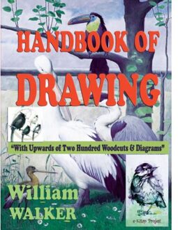 Handbook Of Drawing - William Walker