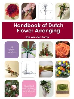 Handbook of Dutch flower arranging - Boek Jan van der Kamp (9051799322)