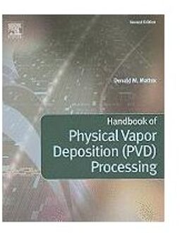 Handbook of Physical Vapor Deposition (PVD) Processing