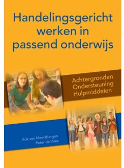 Handelingsgericht Werken In Passend Onderwijs - Erik van Meersbergen