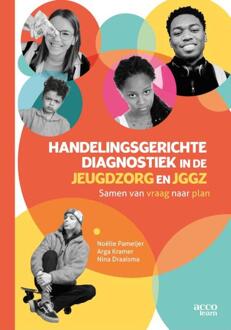 Handelingsgerichte diagnostiek in de Jeugdzorg en de JGGZ -  Arga Kramer, Nina Draaisma, Noëlle Pameijer (ISBN: 9789492398666)