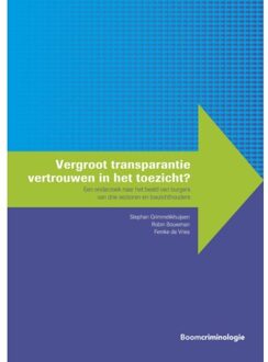 Handhaving en gedrag  -   Vergroot transparantie vertrouwen in het toezicht?