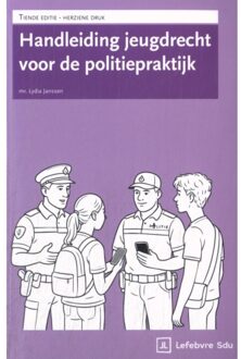 Handleiding Jeugdrecht Voor De Politiepraktijk - L. Janssen