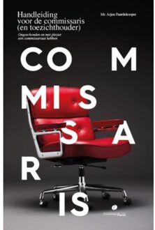 Handleiding voor de commissaris (en toezichthouder) - Boek A.V. Paardekooper (9462511055)