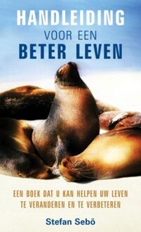 Handleiding voor een beter leven - eBook Stefan Sebö (9078124504)