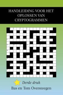 Handleiding voor het oplossen van cryptogrammen - Boek Tom Oversteegen (9492247240)