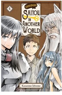 Handyman Saitou In Another World, Vol. 4 - Handyman Saitou In Another World - Kazutomo, Ichitomo