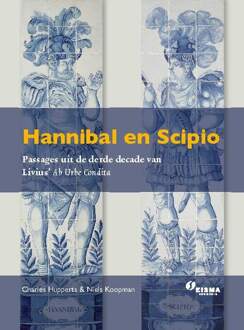 Hannibal en Scipio -  Charles Hupperts, Niels Koopman (ISBN: 9789463640695)