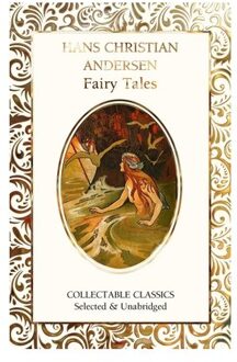 Hans Christian Andersen Fairy Tales - Flame Tree Collectable Classics - Hans Christian Andersen