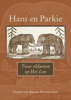 Hans en Parkie -  Nanet van Braam Houckgeest (ISBN: 9789464552027)