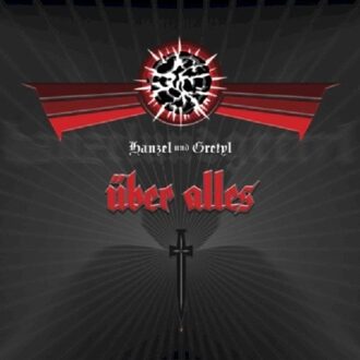 Hanzel Und Gretyl - Uber Alles