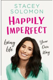 Happily Imperfect - Stacey Solomon