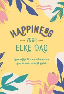 Happiness Voor Elke Dag