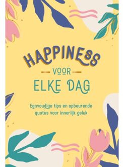 Happiness Voor Elke Dag