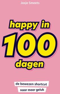 Happy in 100 dagen - (ISBN:9789400512870)