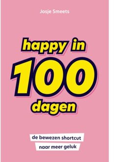 Happy in 100 dagen - (ISBN:9789400512870)