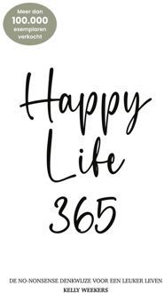 Happy Life 365 - Kelly Weekers - ebook