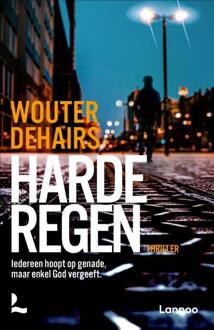 Harde regen -  Wouter Dehairs (ISBN: 9789401414944)