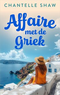Harlequin Affaire met de Griek - Chantelle Shaw - ebook