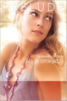 Harlequin Als je omkijkt... - eBook Jeannie London (9461992882)