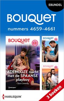 Harlequin Bouquet e-bundel nummers 4659 - 4661 - Clare Connelly, Lela May Wight, Maya Blake - ebook