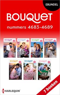 Harlequin Bouquet e-bundel nummers 4683 - 4689 - Clare Connelly, Dani Collins, Louise Fuller, Annie West, Kim Lawrence, Lorraine Hall, Trish Morey - ebook
